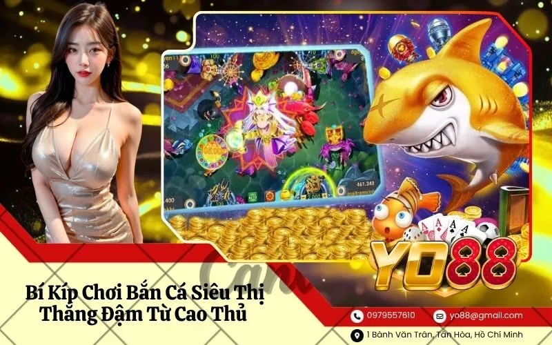Bắn Cá Siêu Thị