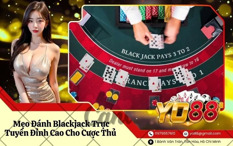 Blackjack Trực Tuyến
