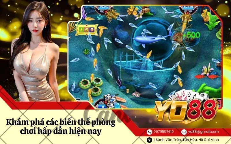 Khám phá các biến thể phòng chơi hấp dẫn hiện nay