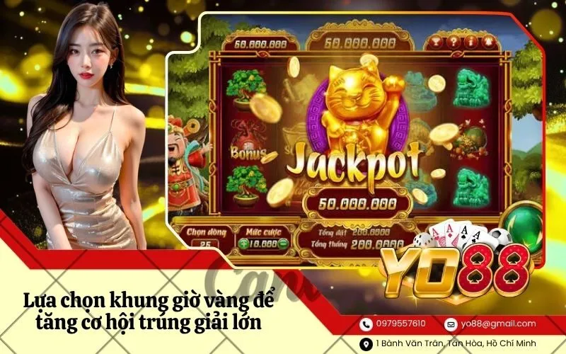 Lựa chọn khung giờ vàng để tăng cơ hội trúng giải lớn