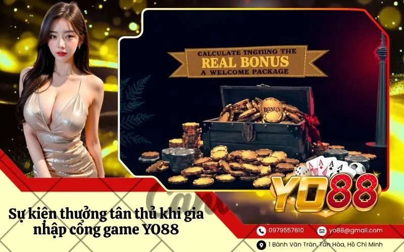 Sự kiện thưởng tân thủ khi gia nhập cổng game YO88
